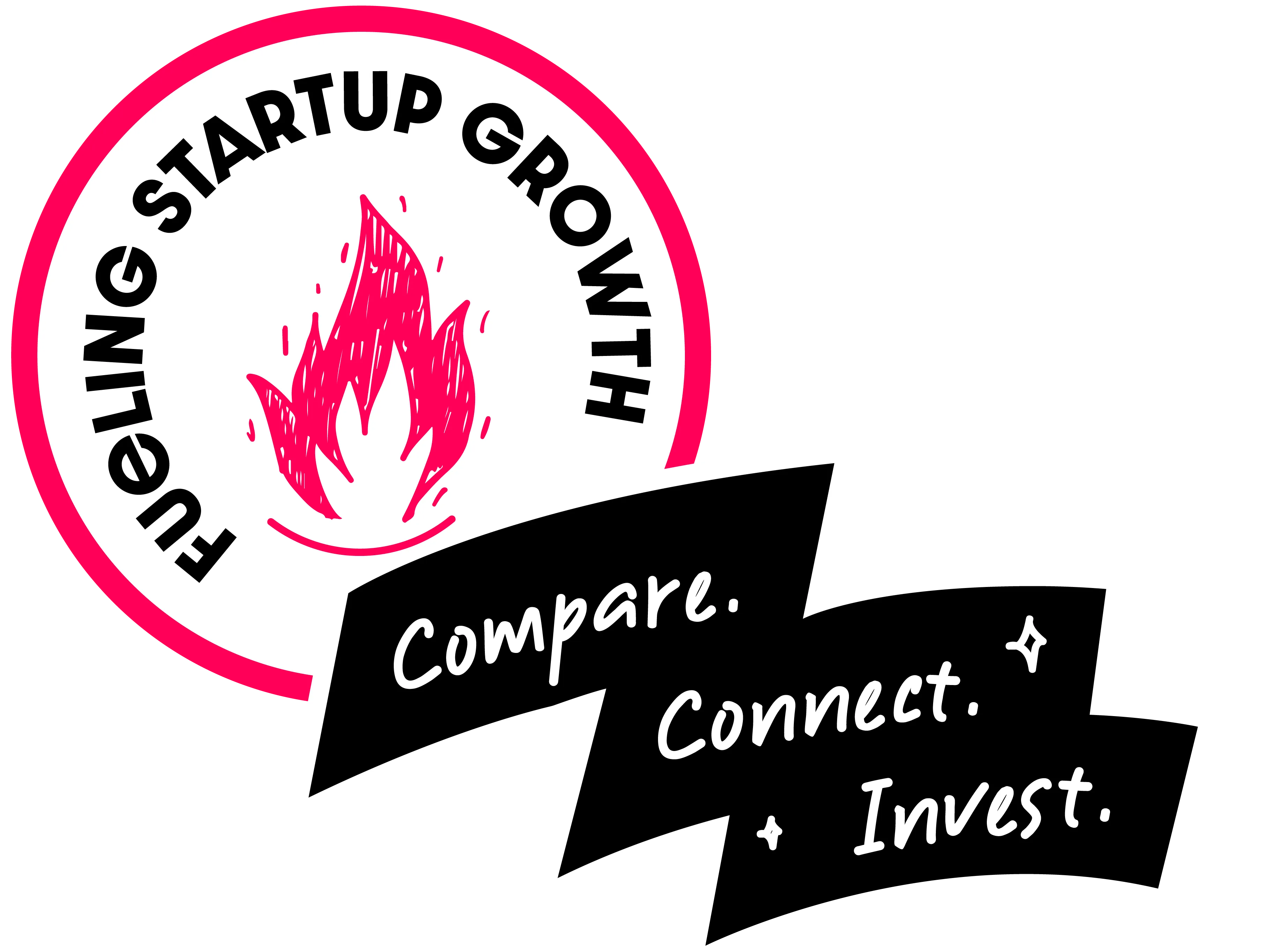 Circular badge with 'Fueling Startup Growth' text surrounding a flame icon, alongside black banners reading 'Compare. Connect. Invest.'